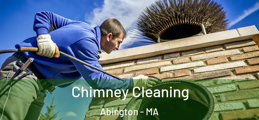  Chimney Cleaning Abington - MA